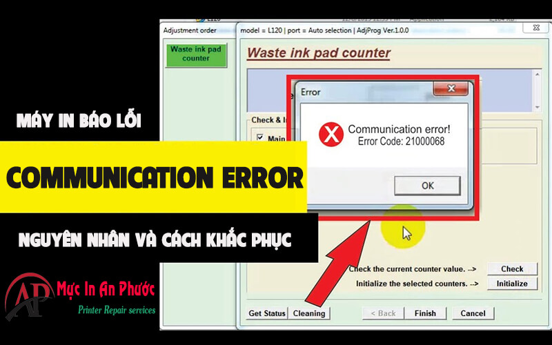 Hướng dẫn sửa máy in báo lỗi Communication Error